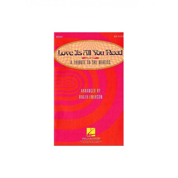 Love Is All You Need Medley - A Tribute to The Beatles (SATB)