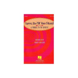 Love Is All You Need Medley - A Tribute to The Beatles (SAB)