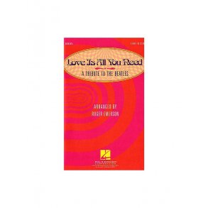 Love Is All You Need Medley - A Tribute to The Beatles (2-Part)