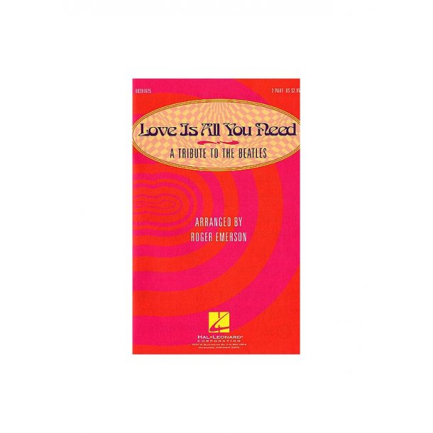 Love Is All You Need Medley - A Tribute to The Beatles (2-Part)