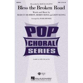 Bless The Broken Road (Brymer) Satb