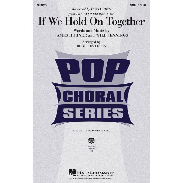 James Horner: If We Hold On Together (SATB)