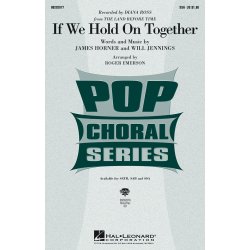 JAMES HORNER IF WE HOLD ON TOGETHER (ARR ROGER EMERSON) SSA CHORAL