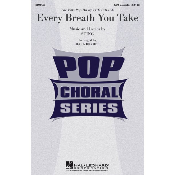 STING THE POLICE EVERY BREATH YOU TAKE (ARR MARK BRYMER) SATB CHORAL
