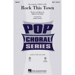 SETZER BRIAN ROCK THIS TOWN (ARR SHAW KIRBY) SATB CHORAL