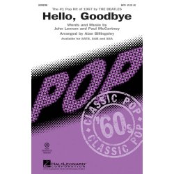 LENNON J/MCCARTNEY P HELLO GOODBYE (BILLINGSLEY ALAN) SATB CHORAL