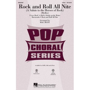 Rock and Roll All Nite (A Salute To The Heroes Of Rock) (Arr. Mac Huff)