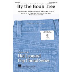 BY THE BOAB TREE FROM THE FILM AUSTRALIA (ARR LOJESKI ED) SATB CHORAL