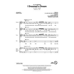 Alain Boublil/Claude-Michel Schnberg: I Dreamed A Dream (Les Misrables) - SATB A Cappella