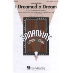 Alain Boublil/Claude-Michel Schnberg: I Dreamed A Dream (Les Misrables) (Arr. Shaw) - TTBB A Cappella