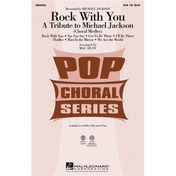 JACKSON MICHAEL ROCK WITH YOU TRIBUTE MEDLEY (ARR HUFF MAC) SAB CHOR