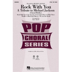 JACKSON MICHAEL ROCK WITH YOU TRIBUTE MEDLEY (ARR HUFF MAC) 2PT CHORAL