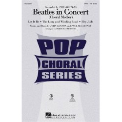 THE BEATLES IN CONCERT CHORAL MEDLEY (ARR PARIS RUTHERFORD) SATB CHOR
