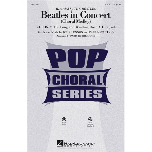 THE BEATLES IN CONCERT CHORAL MEDLEY (ARR PARIS RUTHERFORD) SATB CHOR
