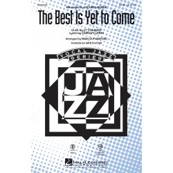 The Best Is Yet to Come