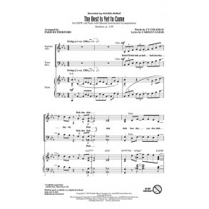 The Best Is Yet to Come