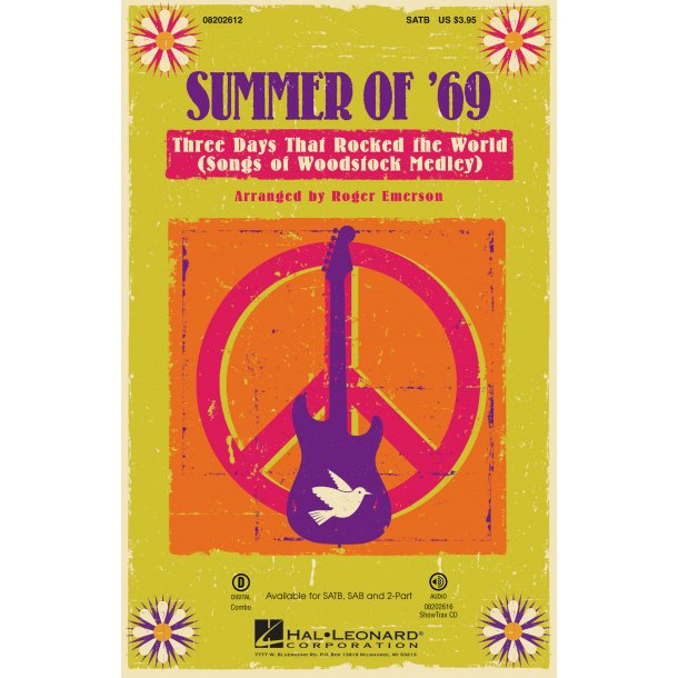 Summer of '69 - Three Days That Rocked the World : (Songs of Woodstock Medley)