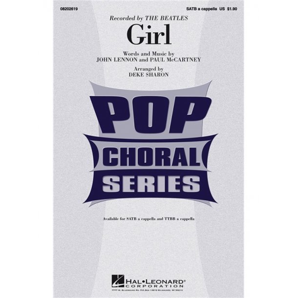 LENNON JOHN/MCCARTNEY PAUL GIRL (ARR SHARON DEKE) SATB A CAPPELLA CHOR