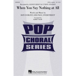 When You Say Nothing (Shaw) Satb