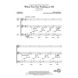 When You Say Nothing (Shaw) Satb