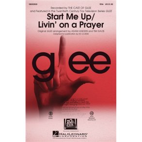 START ME UP/LIVIN ON A PRAYER (LOJESKI ED) SSA CHORAL