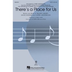There's A Place For Us (Huff) Satb