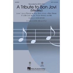 A TRIBUTE TO BON JOVI MEDLEY (BRYMER MARK) SATB CHORAL