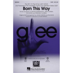 LADY GAGA BORN THIS WAY (EMERSON ROGER) SATB CHORAL