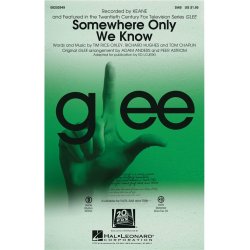 SOMEWHERE ONLY WE KNOW (LOJESKI ED) SAB CHORAL