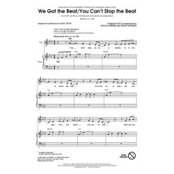 WE GOT THE BEAT/YOU CAN'T STOP THE BEAT (HUFF/ANDERS/ASTROM) SAB CHOR