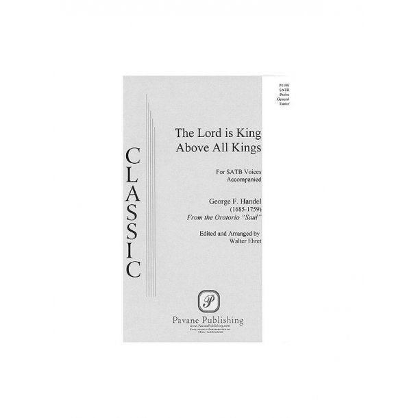 Ehret Lord Is King Above All Kg Satb
