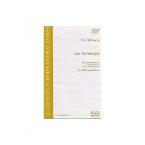 Eric Whitacre: Lux Aurumque