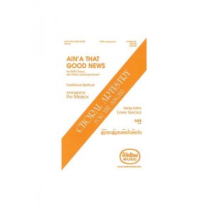 Ain'a That Good News Arr Messck Satb