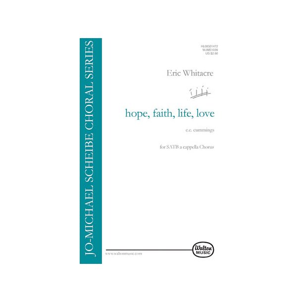 Eric Whitacre: Hope, Faith, Life, Love