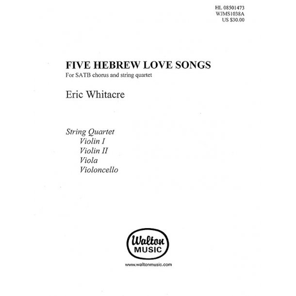 Eric Whitacre: Five Hebrew Love Songs (String Quartet Parts)