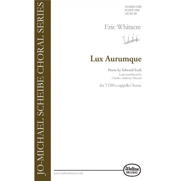 Eric Whitacre: Lux Aurumque (TTBB)