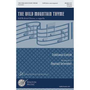 WILD MOUNTAIN THYME UNTERSEHER SATB