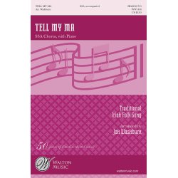 TELL MY MA (ARR WASHBURN JON) SSA CHORAL