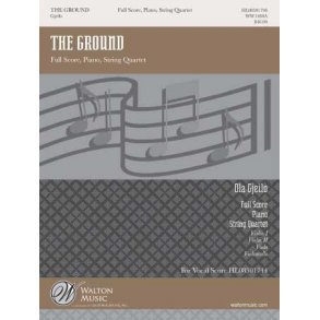 Ola Gjeilo: The Ground - Ensemble Score/Parts