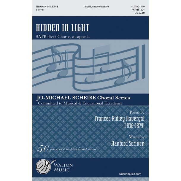 SCRIVEN STANFORD HIDDEN IN LIGHT SATB DIVISI ACAPELLA CHOR