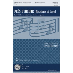 MARGUTTI CORRADO PRES D'AMOUR MEADOWS OF LOVE SATB CHOR