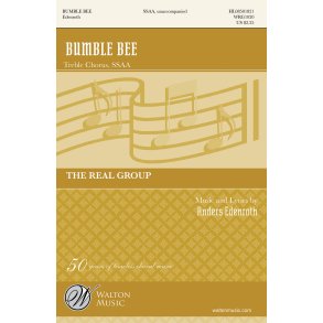 EDENROTH ANDERS BUMBLE BEE THE REAL GROUP SSAA CHOR