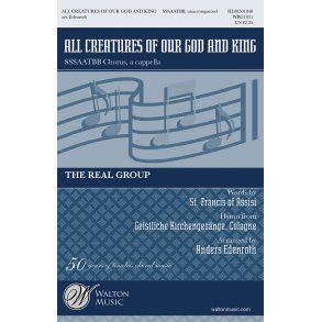 ALL CREATURES OF OUR GOD AND KING (ARR EDENROTH ANDERS) SSSAATBB ACAP