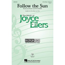 EILERS JOYCE FOLLOW THE SUN 3 PART MIXED CHORAL