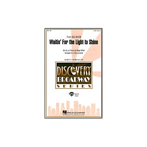 Waitin' for the Light to Shine : from Big River