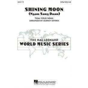 Shining Moon : (Ngam Sang Duan)