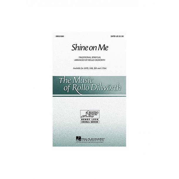 Shine On Me (SATB)
