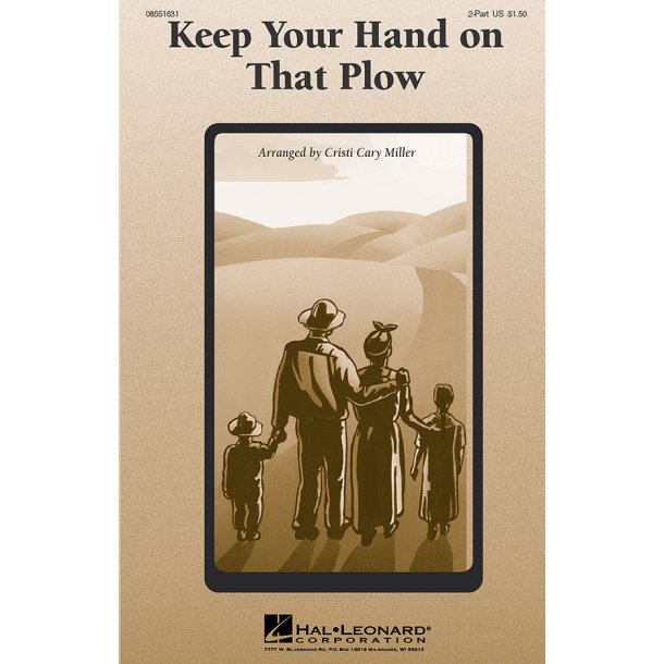 Keep Your Hand On That Plow