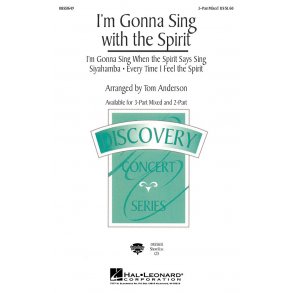 I'm gonna sing with the spirit 'medley' (SAB)