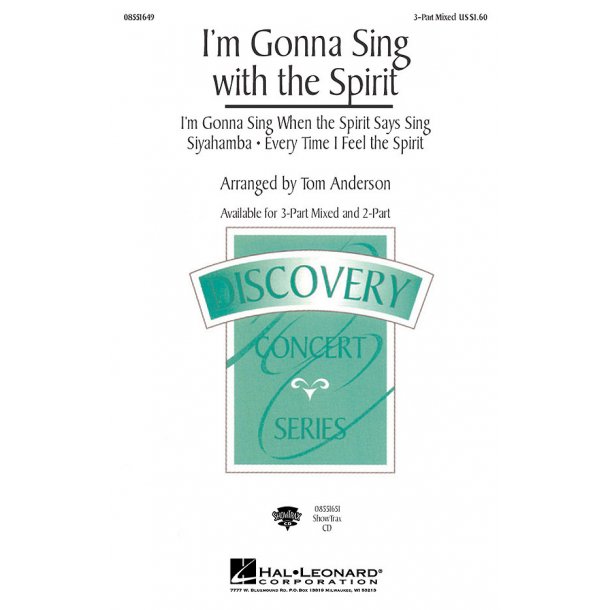 I'm gonna sing with the spirit 'medley' (SAB)